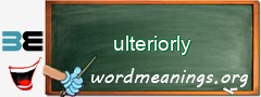WordMeaning blackboard for ulteriorly